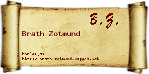 Brath Zotmund névjegykártya